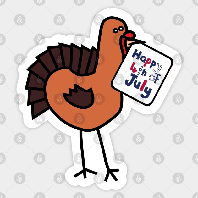 Happy 4th of July says Thanksgiving Turkey Sticker by ellenhenryart